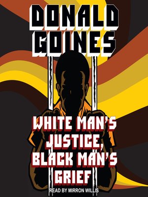 cover image of White Man's Justice, Black Man's Grief